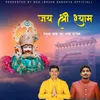 About Jay Shree Shyam Song